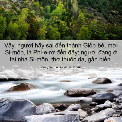 Picture 06 - Công Vụ Các Sứ đồ 10:32 VIE - Vậy, ngươi hãy sai đến thành Giốp-bê, - Bible Verse Picture