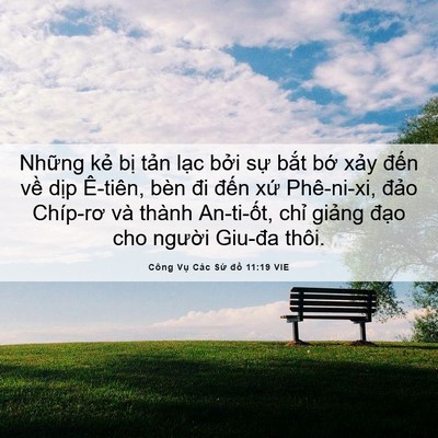 Picture 06 - Công Vụ Các Sứ đồ 11:19 VIE - Những kẻ bị tản lạc bởi sự bắt - Bible Verse Picture