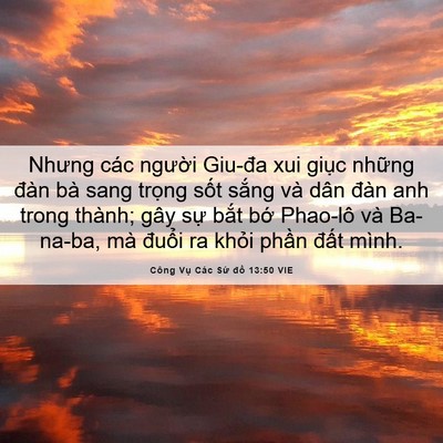 Picture 06 - Công Vụ Các Sứ đồ 13:50 VIE - Nhưng các người Giu-đa xui giục những - Bible Verse Picture