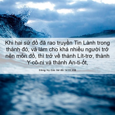 Picture 06 - Công Vụ Các Sứ đồ 14:21 VIE - Khi hai sứ đồ đã rao truyền Tin Lành - Bible Verse Picture