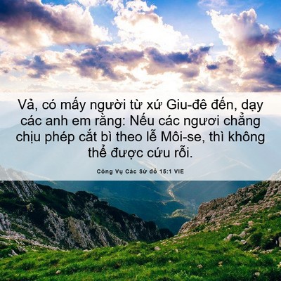 Picture 06 - Công Vụ Các Sứ đồ 15:1 VIE - Vả, có mấy người từ xứ Giu-đê - Bible Verse Picture