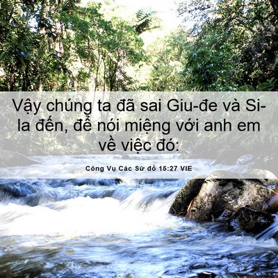 Picture 06 - Công Vụ Các Sứ đồ 15:27 VIE - Vậy chúng ta đã sai Giu-đe và Si-la - Bible Verse Picture