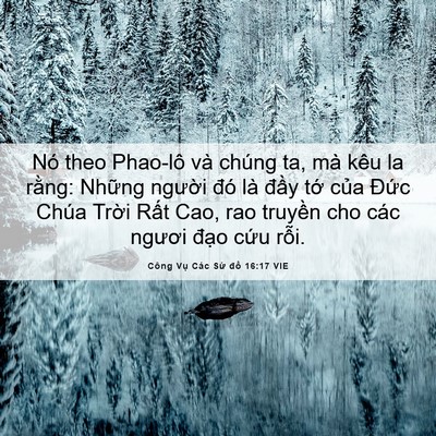Picture 06 - Công Vụ Các Sứ đồ 16:17 VIE - Nó theo Phao-lô và chúng ta, mà kêu la - Bible Verse Picture