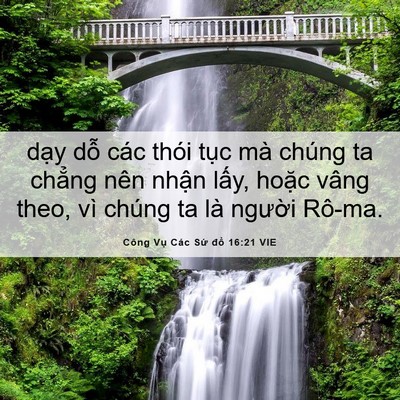 Picture 06 - Công Vụ Các Sứ đồ 16:21 VIE - dạy dỗ các thói tục mà chúng ta chẳng - Bible Verse Picture