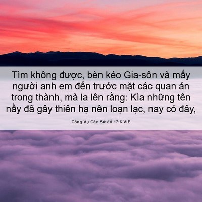 Picture 06 - Công Vụ Các Sứ đồ 17:6 VIE - Tìm không được, bèn kéo Gia-sôn và - Bible Verse Picture