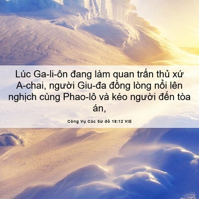 Picture 06 - Công Vụ Các Sứ đồ 18:12 VIE - Lúc Ga-li-ôn đang làm quan trấn thủ xứ - Bible Verse Picture