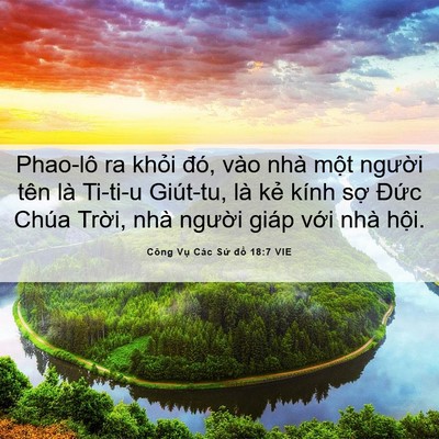 Picture 06 - Công Vụ Các Sứ đồ 18:7 VIE - Phao-lô ra khỏi đó, vào nhà một người - Bible Verse Picture