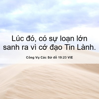 Picture 06 - Công Vụ Các Sứ đồ 19:23 VIE - Lúc đó, có sự loạn lớn sanh ra vì cớ - Bible Verse Picture