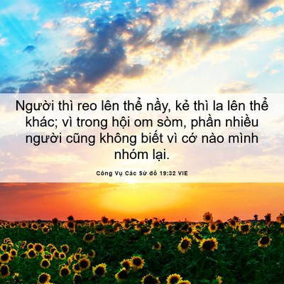 Picture 06 - Công Vụ Các Sứ đồ 19:32 VIE - Người thì reo lên thể nầy, kẻ thì la - Bible Verse Picture