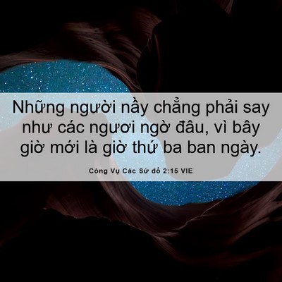 Picture 06 - Công Vụ Các Sứ đồ 2:15 VIE - Những người nầy chẳng phải say như - Bible Verse Picture