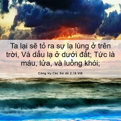Picture 06 - Công Vụ Các Sứ đồ 2:19 VIE - Ta lại sẽ tỏ ra sự lạ lùng ở trên - Bible Verse Picture