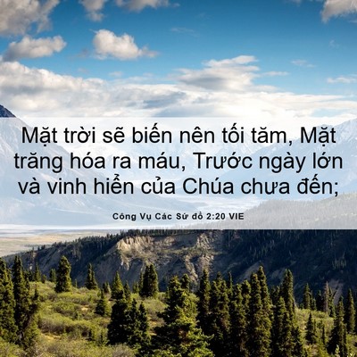 Picture 06 - Công Vụ Các Sứ đồ 2:20 VIE - Mặt trời sẽ biến nên tối tăm, Mặt - Bible Verse Picture