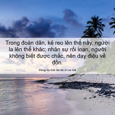 Picture 06 - Công Vụ Các Sứ đồ 21:34 VIE - Trong đoàn dân, kẻ reo lên thể nầy, - Bible Verse Picture
