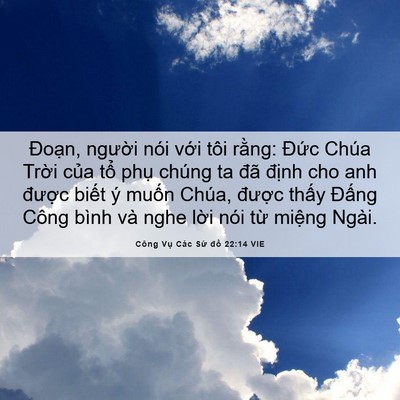 Picture 06 - Công Vụ Các Sứ đồ 22:14 VIE - Đoạn, người nói với tôi rằng: Đức - Bible Verse Picture