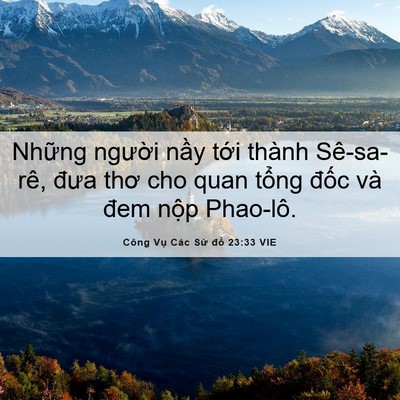 Picture 06 - Công Vụ Các Sứ đồ 23:33 VIE - Những người nầy tới thành Sê-sa-rê, - Bible Verse Picture