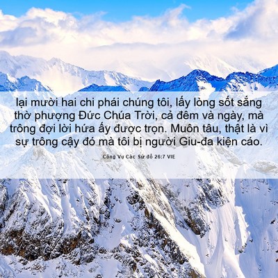 Picture 06 - Công Vụ Các Sứ đồ 26:7 VIE - lại mười hai chi phái chúng tôi, lấy - Bible Verse Picture