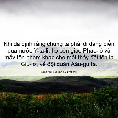 Picture 06 - Công Vụ Các Sứ đồ 27:1 VIE - Khi đã định rằng chúng ta phải đi - Bible Verse Picture