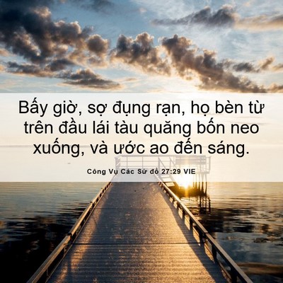 Picture 06 - Công Vụ Các Sứ đồ 27:29 VIE - Bấy giờ, sợ đụng rạn, họ bèn từ - Bible Verse Picture
