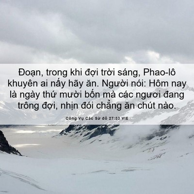 Picture 06 - Công Vụ Các Sứ đồ 27:33 VIE - Đoạn, trong khi đợi trời sáng, Phao-lô - Bible Verse Picture