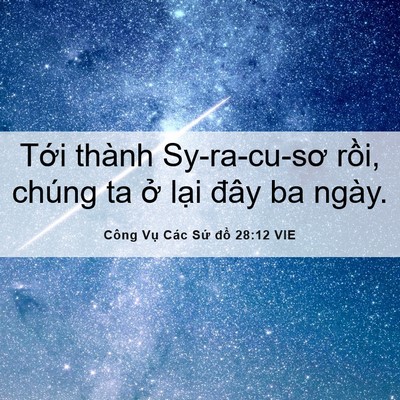 Picture 06 - Công Vụ Các Sứ đồ 28:12 VIE - Tới thành Sy-ra-cu-sơ rồi, chúng ta ở - Bible Verse Picture