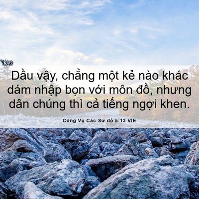 Picture 06 - Công Vụ Các Sứ đồ 5:13 VIE - Dầu vậy, chẳng một kẻ nào khác dám - Bible Verse Picture