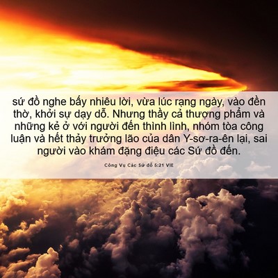 Picture 06 - Công Vụ Các Sứ đồ 5:21 VIE - sứ đồ nghe bấy nhiêu lời, vừa lúc - Bible Verse Picture