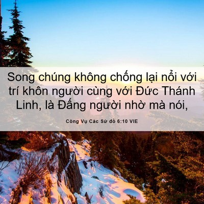 Picture 06 - Công Vụ Các Sứ đồ 6:10 VIE - Song chúng không chống lại nổi với trí - Bible Verse Picture