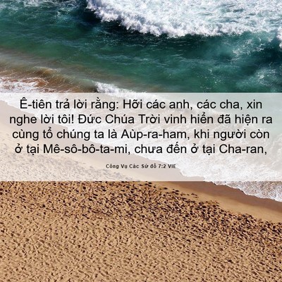 Picture 06 - Công Vụ Các Sứ đồ 7:2 VIE - Ê-tiên trả lời rằng: Hỡi các anh, các - Bible Verse Picture