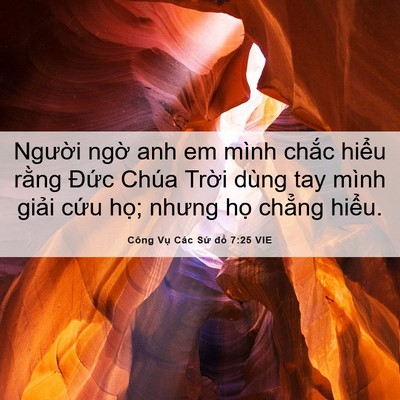 Picture 06 - Công Vụ Các Sứ đồ 7:25 VIE - Người ngờ anh em mình chắc hiểu rằng - Bible Verse Picture