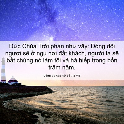 Picture 06 - Công Vụ Các Sứ đồ 7:6 VIE - Đức Chúa Trời phán như vầy: Dòng dõi - Bible Verse Picture