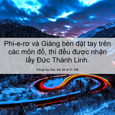 Picture 06 - Công Vụ Các Sứ đồ 8:17 VIE - Phi-e-rơ và Giăng bèn đặt tay trên các - Bible Verse Picture