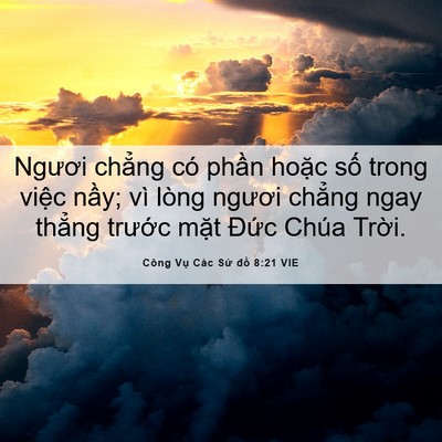 Picture 06 - Công Vụ Các Sứ đồ 8:21 VIE - Ngươi chẳng có phần hoặc số trong - Bible Verse Picture