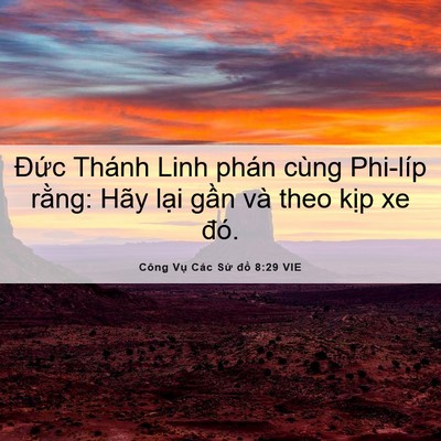 Picture 06 - Công Vụ Các Sứ đồ 8:29 VIE - Đức Thánh Linh phán cùng Phi-líp rằng: - Bible Verse Picture
