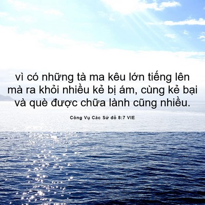Picture 06 - Công Vụ Các Sứ đồ 8:7 VIE - vì có những tà ma kêu lớn tiếng lên - Bible Verse Picture