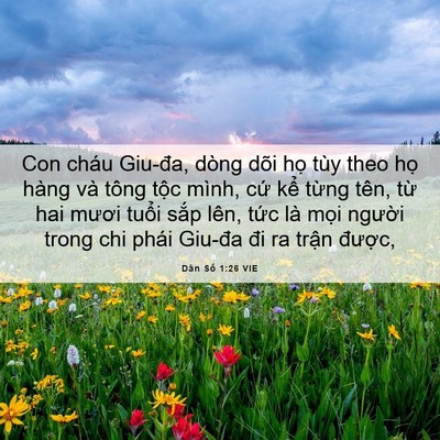 Picture 06 - Dân Số 1:26 VIE - Con cháu Giu-đa, dòng dõi họ tùy theo họ - Bible Verse Picture