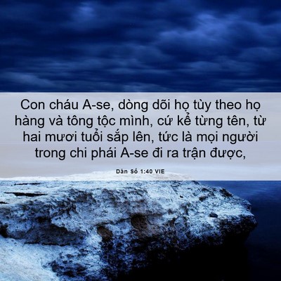 Picture 06 - Dân Số 1:40 VIE - Con cháu A-se, dòng dõi họ tùy theo họ - Bible Verse Picture