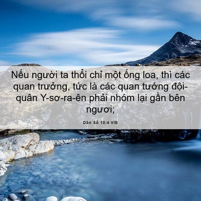 Picture 06 - Dân Số 10:4 VIE - Nếu người ta thổi chỉ một ống loa, - Bible Verse Picture