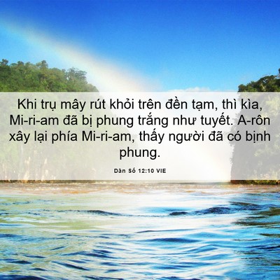 Picture 06 - Dân Số 12:10 VIE - Khi trụ mây rút khỏi trên đền tạm, - Bible Verse Picture