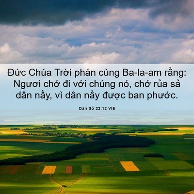 Picture 06 - Dân Số 22:12 VIE - Đức Chúa Trời phán cùng Ba-la-am rằng: - Bible Verse Picture