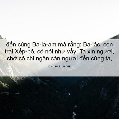 Picture 06 - Dân Số 22:16 VIE - đến cùng Ba-la-am mà rằng: Ba-lác, con - Bible Verse Picture
