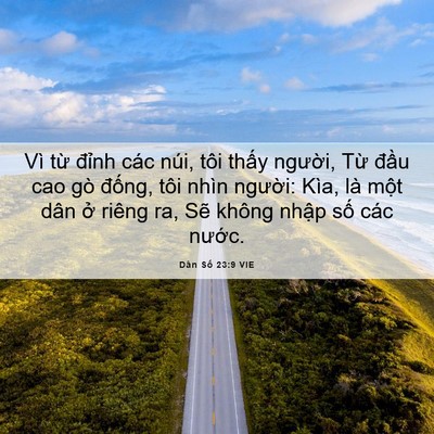 Picture 06 - Dân Số 23:9 VIE - Vì từ đỉnh các núi, tôi thấy người, - Bible Verse Picture