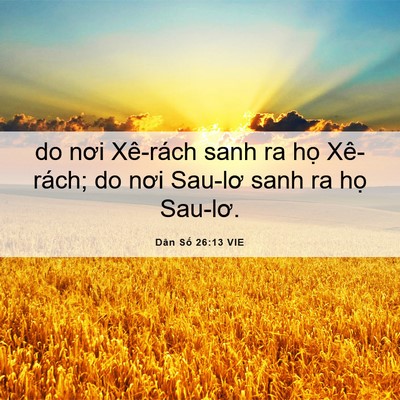 Picture 06 - Dân Số 26:13 VIE - do nơi Xê-rách sanh ra họ Xê-rách; do nơi - Bible Verse Picture