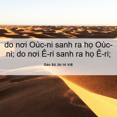 Picture 06 - Dân Số 26:16 VIE - do nơi Oùc-ni sanh ra họ Oùc-ni; do nơi - Bible Verse Picture
