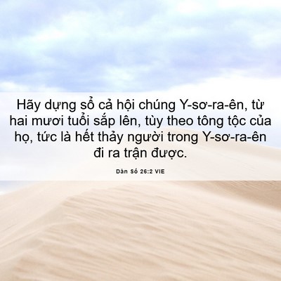 Picture 06 - Dân Số 26:2 VIE - Hãy dựng sổ cả hội chúng Y-sơ-ra-ên, - Bible Verse Picture