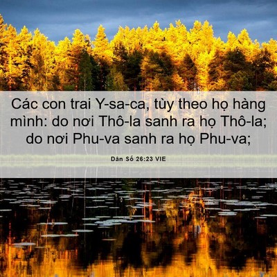 Picture 06 - Dân Số 26:23 VIE - Các con trai Y-sa-ca, tùy theo họ hàng - Bible Verse Picture