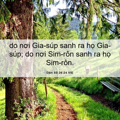 Picture 06 - Dân Số 26:24 VIE - do nơi Gia-súp sanh ra họ Gia-súp; do nơi - Bible Verse Picture