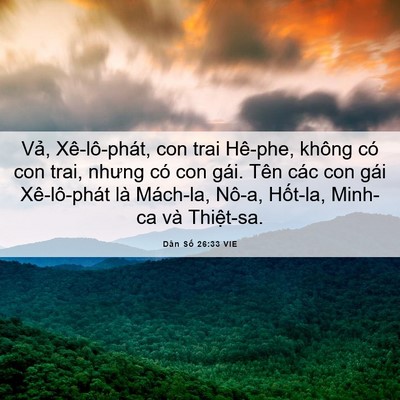 Picture 06 - Dân Số 26:33 VIE - Vả, Xê-lô-phát, con trai Hê-phe, không có - Bible Verse Picture