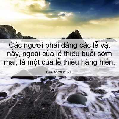 Picture 06 - Dân Số 28:23 VIE - Các ngươi phải dâng các lễ vật nầy, - Bible Verse Picture