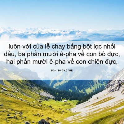 Picture 06 - Dân Số 29:3 VIE - luôn với của lễ chay bằng bột lọc - Bible Verse Picture