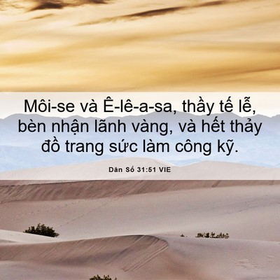 Picture 06 - Dân Số 31:51 VIE - Môi-se và Ê-lê-a-sa, thầy tế lễ, bèn - Bible Verse Picture